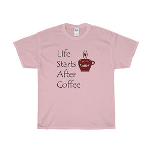 Life Starts After Coffee